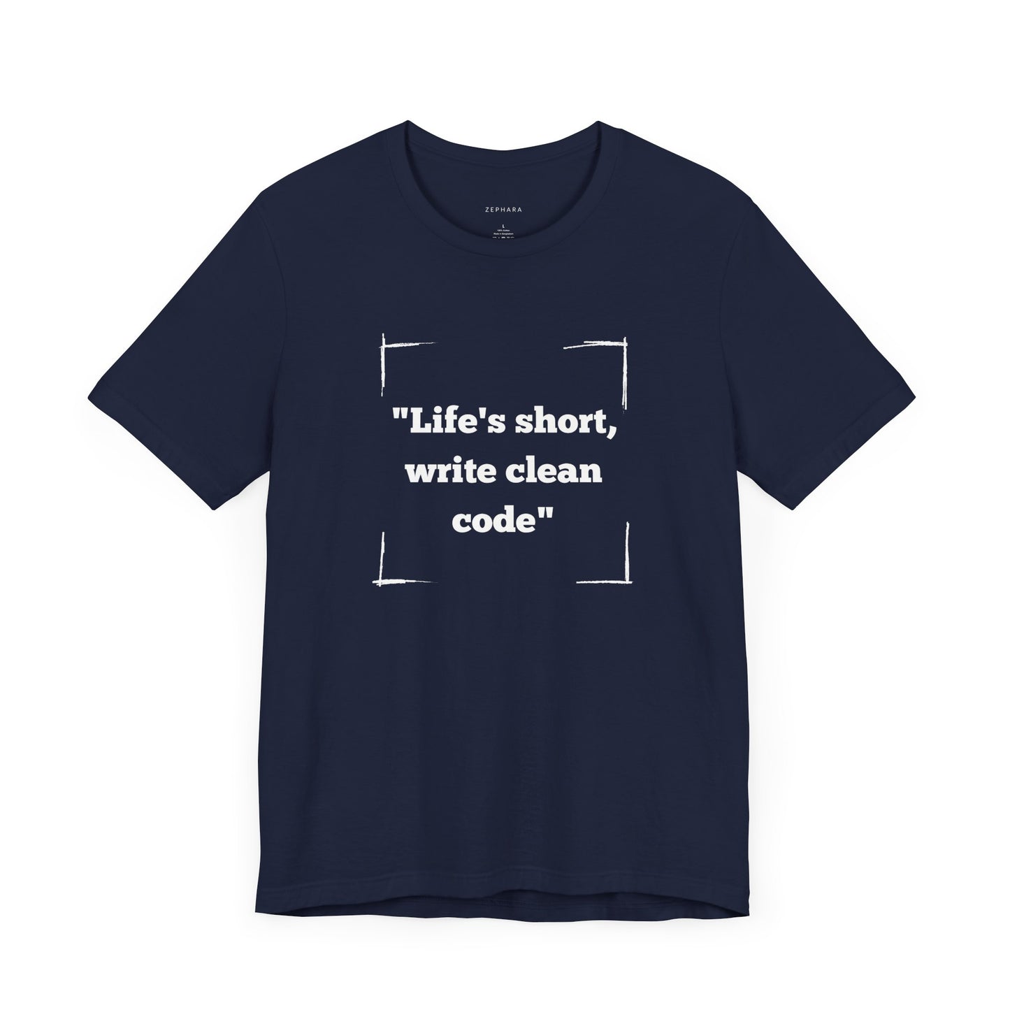 "Life's short, write clean code" T-Shirt